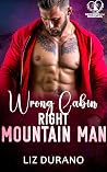 Wrong Cabin, Right Mountain Man