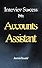 Accounts Assistant Intervie...