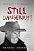 Still Dangerous!: The Harmony Hammond Reader