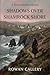 SHADOWS OVER SHAMROCK SHORE by Rowan Callery