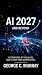 AI 2027 and Beyond: Outperf...