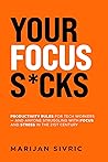 Your Focus S*cks:...