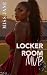 Locker Room MVP by Miss Jane