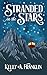 Stranded in the Stars