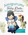 Amigurumi Fairies by Amber Beaulieu