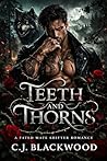 Teeth and Thorns:...