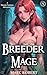 Breeder Mage 5 by Marc Robert