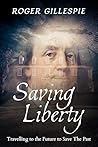 Saving Liberty: A...