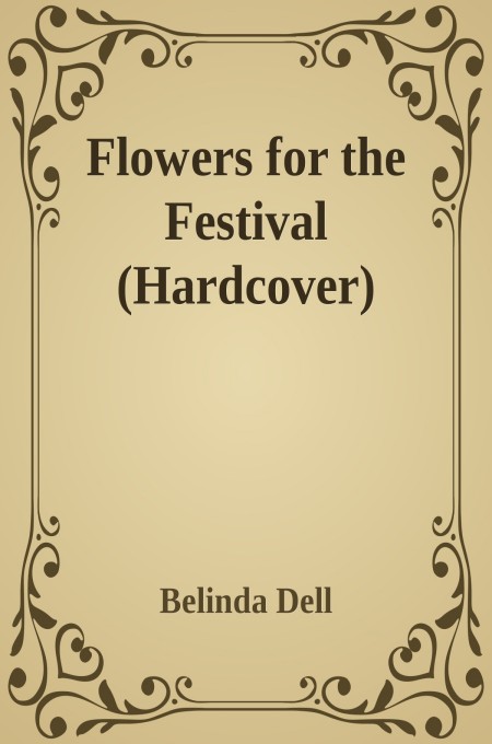 Flowers for the Festival (Hardcover)