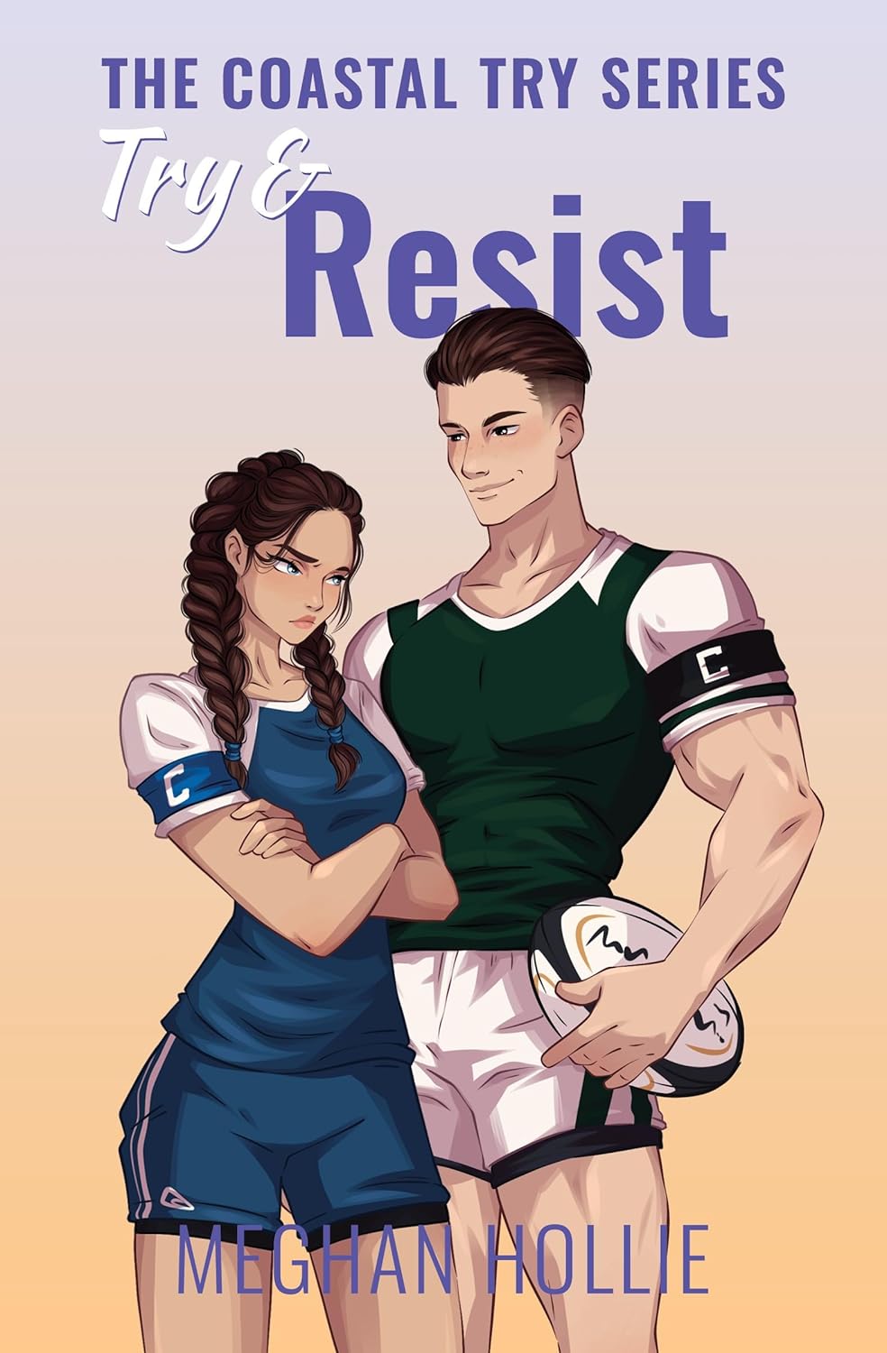 Try & Resist (Coastal Try #1)