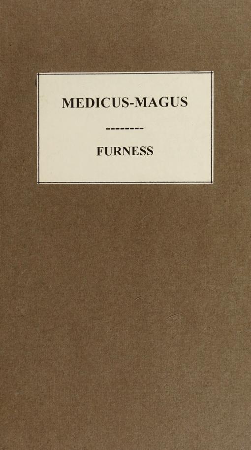 Medicus-Magus: a Poem, in Three Cantos; with a Glossary