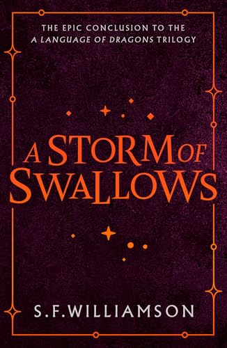 A Storm of Swallows (A Language of Dragons, #3)