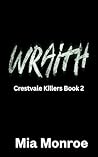Wraith (Crestvale Killers Book 2)