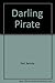 The Darling Pirate