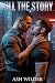 Kill the Story: A Dark M/M ...