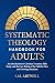 Systematic Theology Handbook for Adults by S.M. Artwell