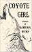 Coyote Girl: Stories