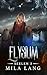 Elysium: Seelen 3 (Seelen-S...