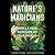 Nature's Magicians: How Lea...