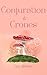 Conjuration & Crones (The W...