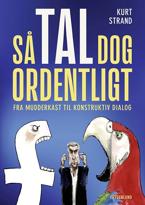 Så tal dog ordentligt
