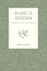 Bijbels bidden: W...