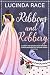 Ribbons & Robbery: A Craft ...