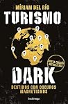 Turismo Dark. Edi...