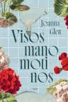 Visos mano motinos