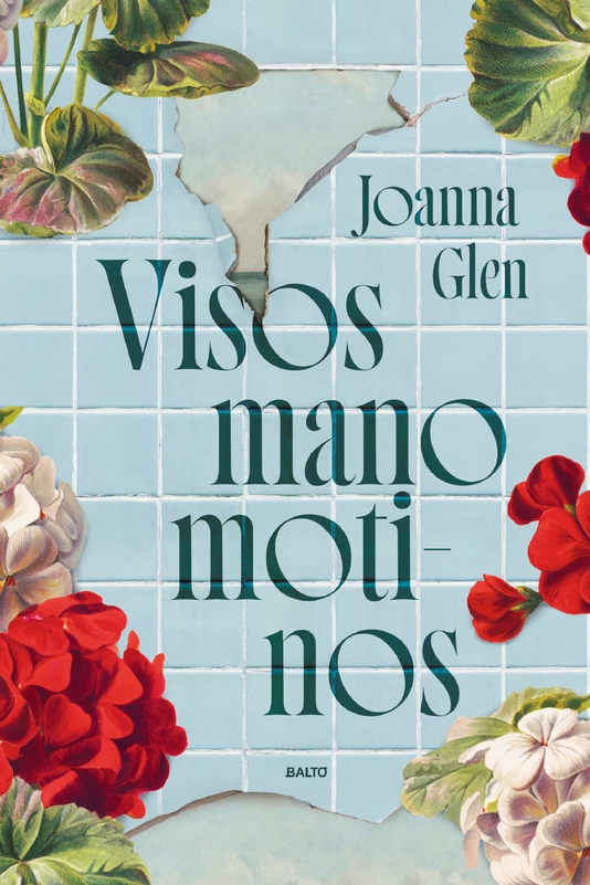 Visos mano motinos