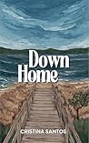 Down Home: A smal...
