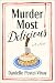Murder Most Delicious: A Novel ― A Delectable Murder Mystery Set in Paris