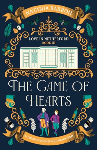 The Game of Hearts (Love in Netherford Book 3)