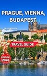 Prague, Vienna & ...