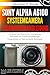 Sony Alpha a6100 Systeemcamera Gebruikershandleiding by Alexander Barnes