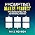 Prompting Makes Perfect: 97...