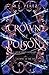 Crown of Poison: A Snow Whi...
