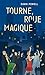 Tourne, roue magique