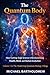 The Quantum Body: How Cutti...
