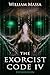 The Exorcist Code 4 by William Massa The Exorcist Code 4 by William Massa