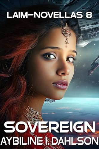 Sovereign: Laim Novellas – 8 (Kindle Edition)