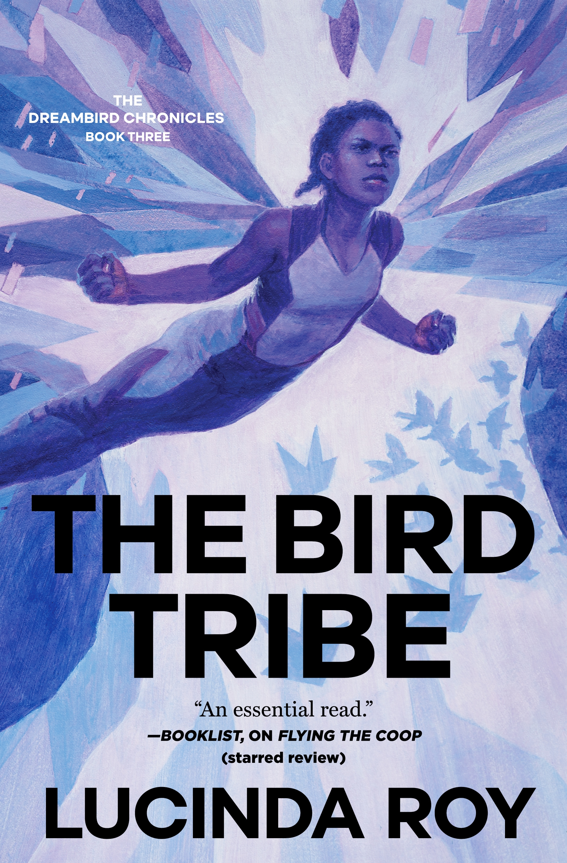 The Bird Tribe: The Dreambird Chronicles, Book Three (Hardcover)