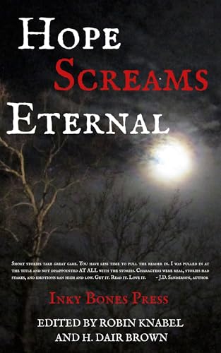 Hope Screams Eternal (Kindle Edition)