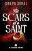 The Scars of a Saint (The Il Cuore Heirs Book 2)