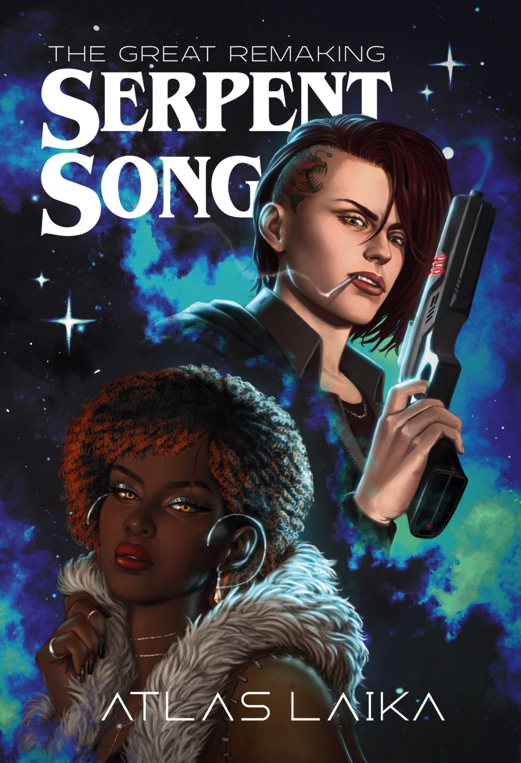 Serpent Song (The Great Remaking, #2)