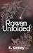 Rowan Unfolded (Love, Communicated, #1)