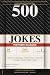 500 JOKES TO LISTEN BEFORE ...