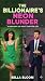 The Billionaire’s Neon Blun...