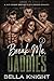 Break Me, Daddies: A Why Ch...