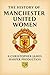 The History of Manchester U...